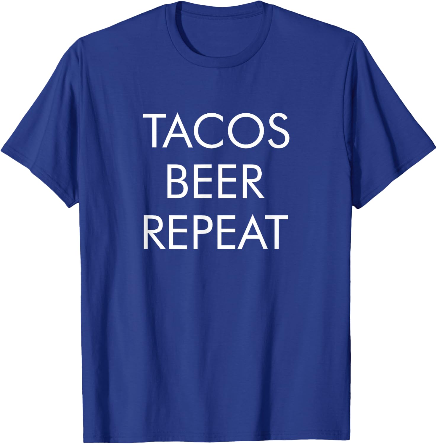 Tacos Beer Repeat T-Shirt - T-Shirt | Royal