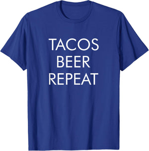 Tacos Beer Repeat T-Shirt - T-Shirt | Royal