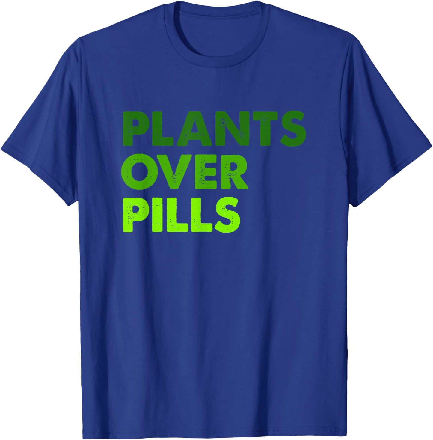 Plants Over Pills Apparel T-Shirt - T-Shirt | Royal