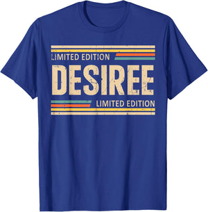 DESIREE Limited Edition Shirt DESIREE Name Personalized T-Shirt - T-Shirt | Royal