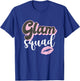 Glam Squad Beautician MUA Esthetician T-Shirt - T-Shirt | Royal