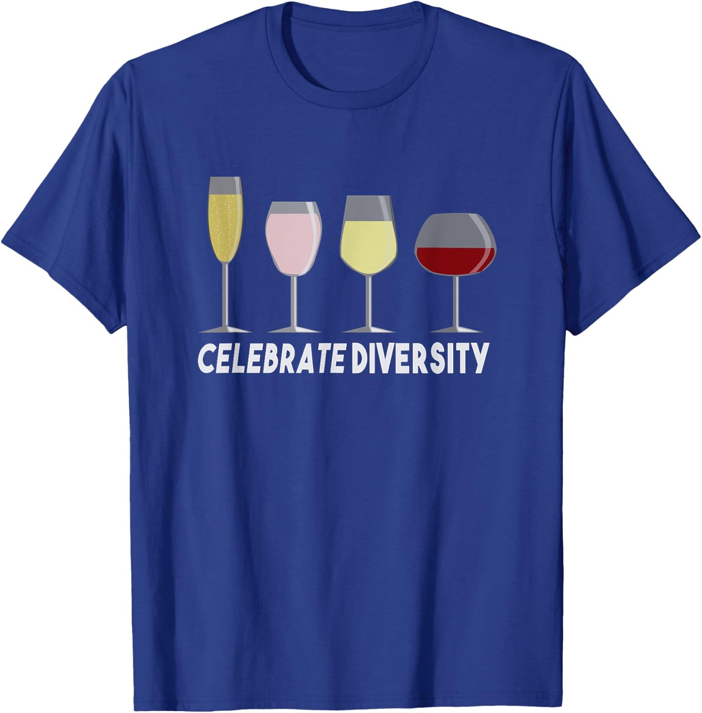 Celebrate Diversity Wine Lover T-Shirt - T-Shirt | Royal