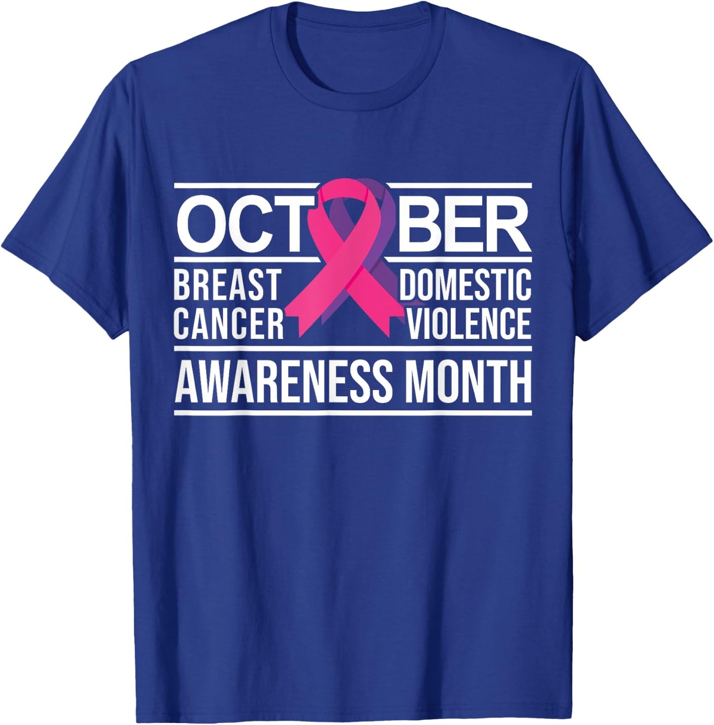Breast Cancer and Domestic Violence Awareness T-Shirt - T-Shirt | Royal