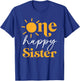 One Happy Sister of The Birthday First Trip Around the Sun T-Shirt - T-Shirt | Royal
