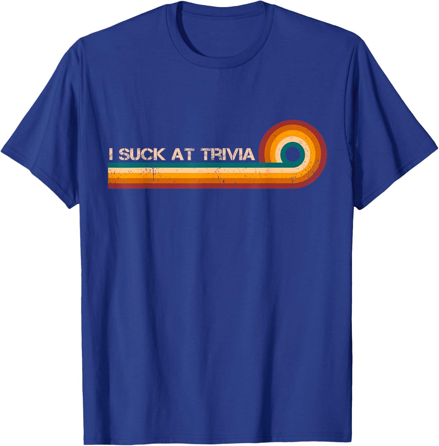 I Suck At Trivia Retro Stripes Funny Vintage T-Shirt - T-Shirt | Royal