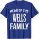 Head Of The Wells Family Reunion T-Shirt - T-Shirt | Royal