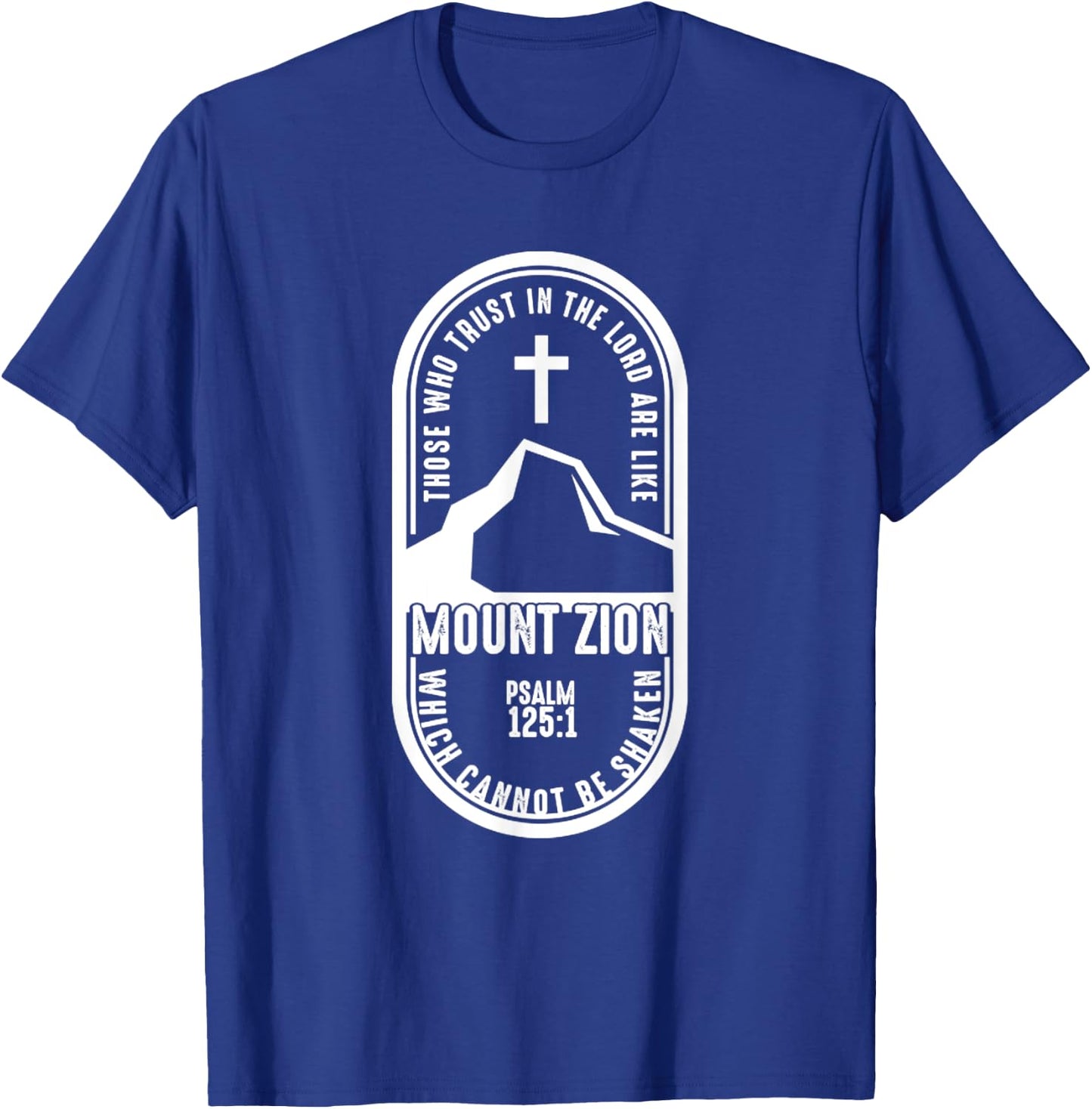 Mount Zion Special Edition Christian Camping Travel T-Shirt - T-Shirt | Royal