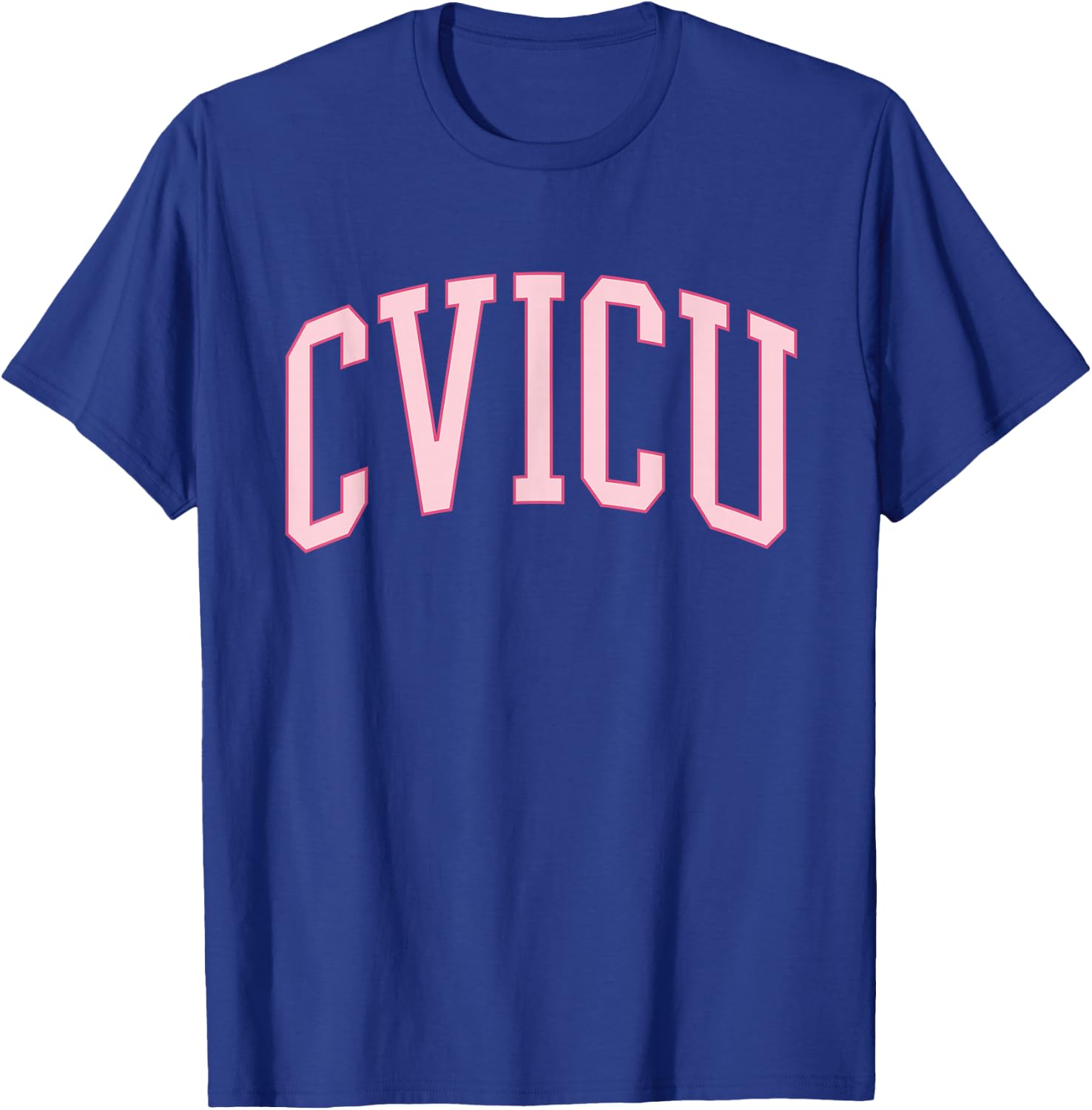 CVICU Nurse Pink Preppy Cardiac ICU Cardiology T-Shirt - T-Shirt | Royal