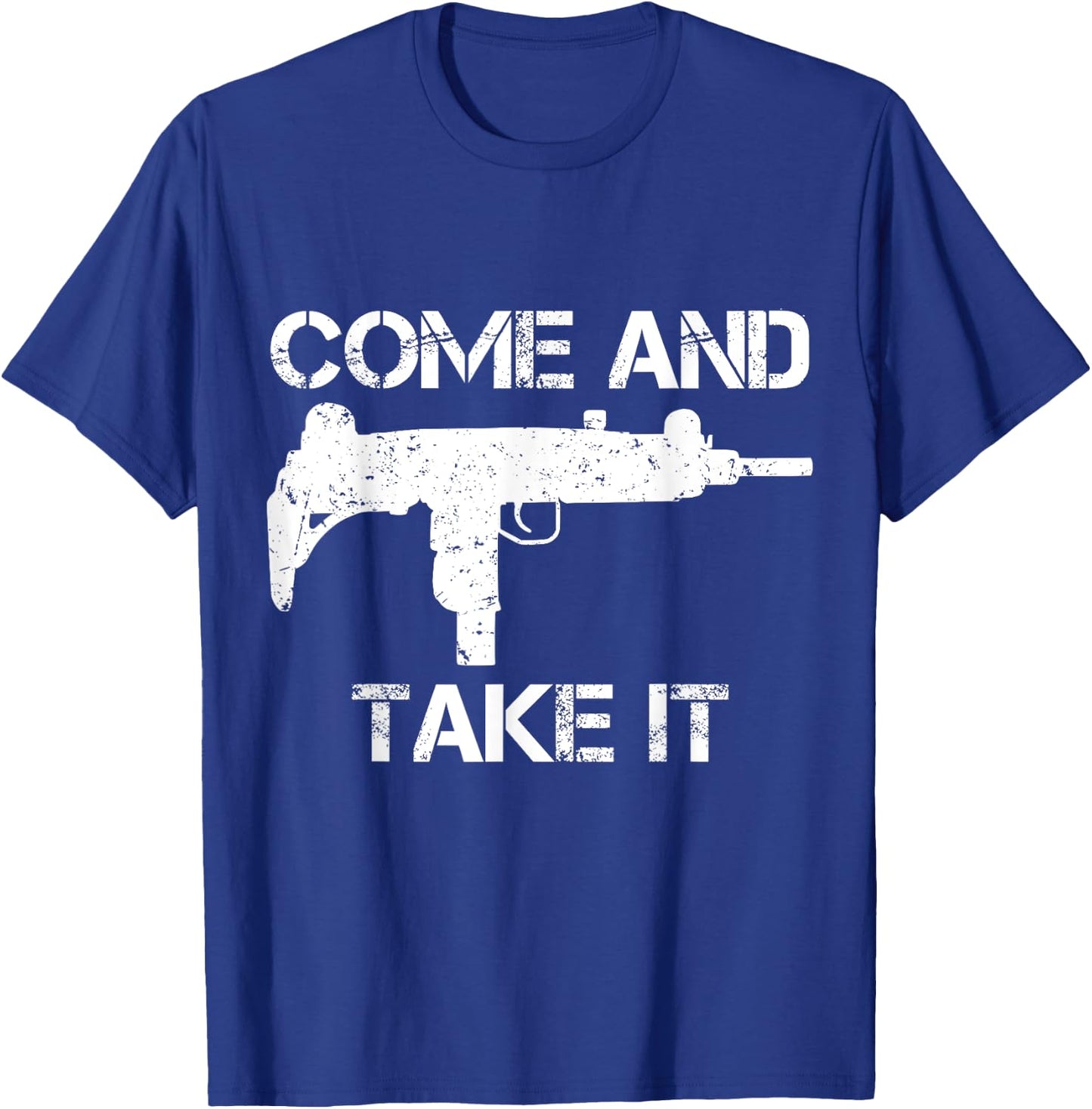 Uzi SMG 2nd Amendment Come and Take It Patriotic Gun T-Shirt - T-Shirt | Royal