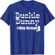 Buckle Bunny riding through funny Cowgirl or Cowboy design T-Shirt - T-Shirt | Royal