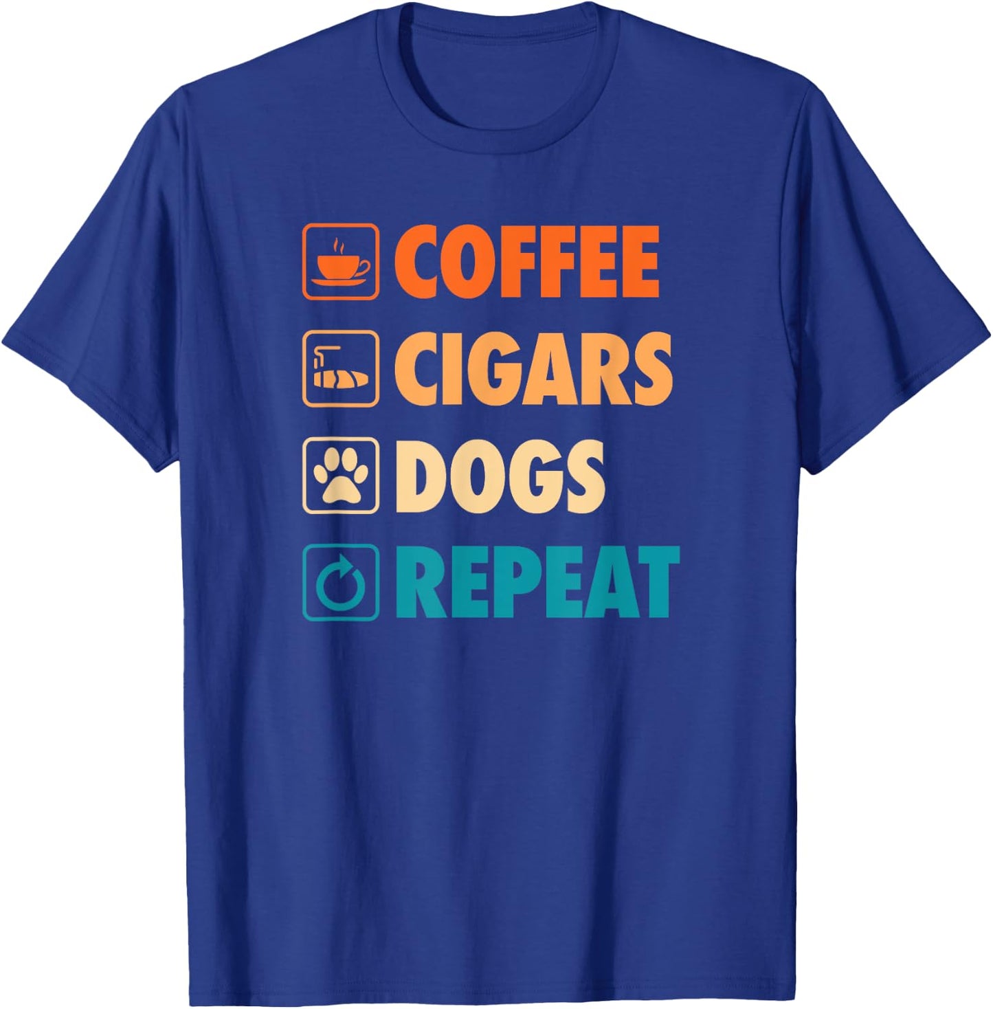 Coffee Cigars Dogs Repeat Life Simple Basic Icons T-Shirt - T-Shirt | Royal