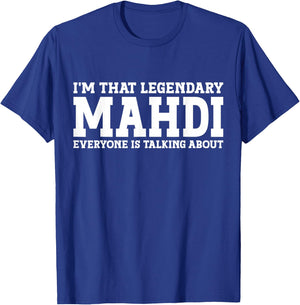 Mahdi Personal Name First Name Funny Mahdi T-Shirt - T-Shirt | Royal