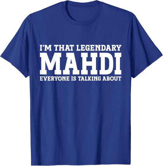 Mahdi Personal Name First Name Funny Mahdi T-Shirt - T-Shirt | Royal