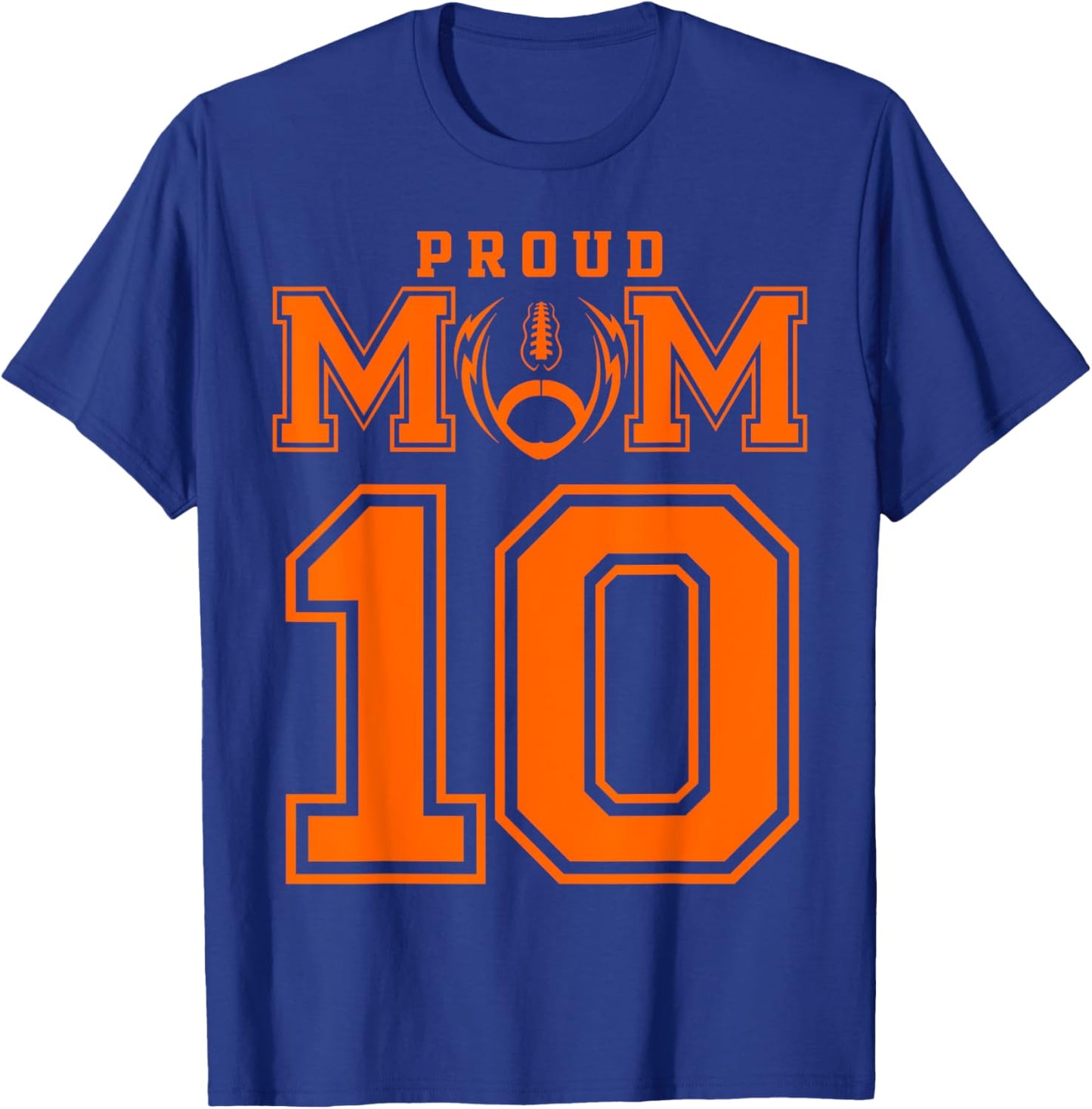 Custom Proud Football Mom Number 10 OR Personalized T-Shirt - T-Shirt | Royal