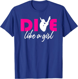 Dive like a girl High Diving Girls Pink Diver Gift T-Shirt - T-Shirt | Royal