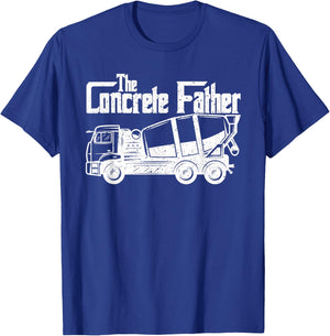 Concrete Finisher The Concrete Father Constructions Workers T-Shirt - T-Shirt | Royal