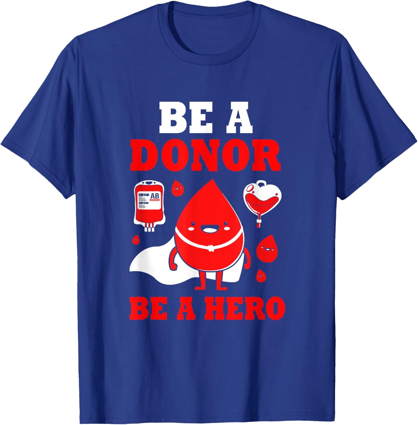 Donor Hero Phlebotomy Blood Donor Awareness T-Shirt - T-Shirt | Royal