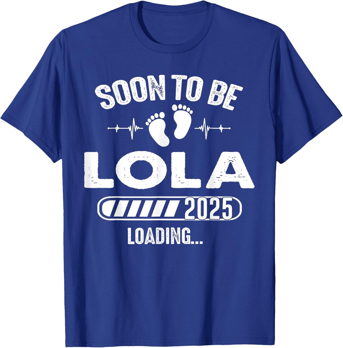 Soon To Be Lola 2025 Baby Loading T-Shirt - T-Shirt | Royal