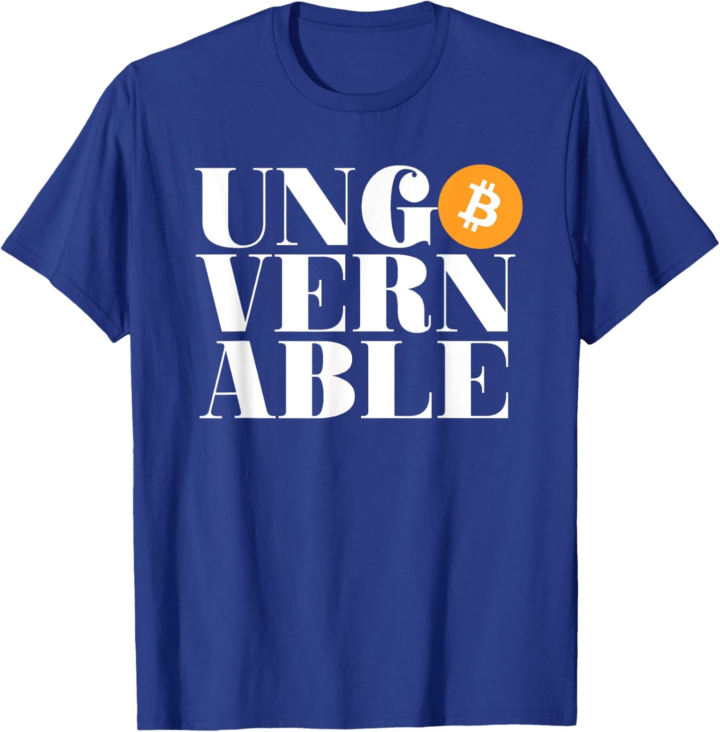 Ungovernable Bitcoin (Text Only Typography Print) T-Shirt - T-Shirt | Royal
