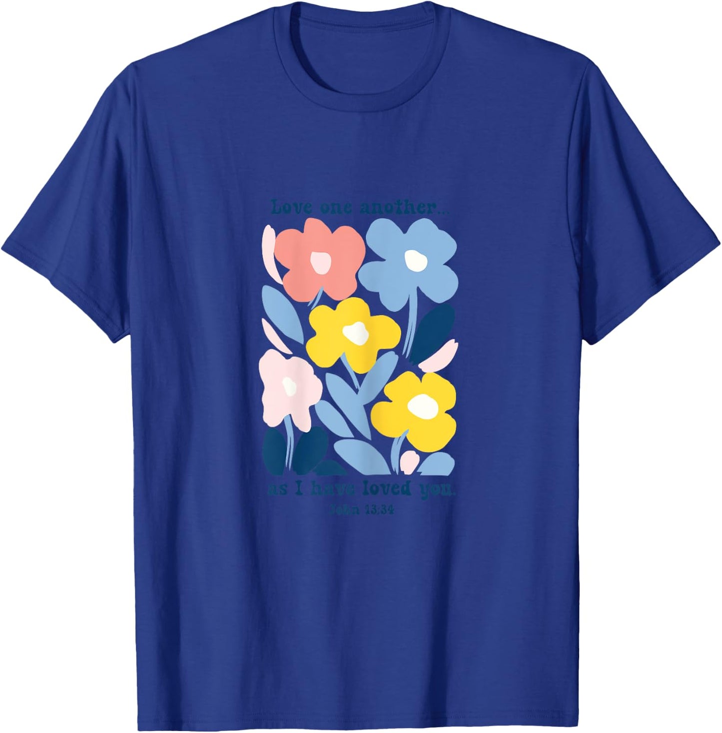 Love One Another As I Have Loved You Boho Pastel Floral T-Shirt - T-Shirt | Royal