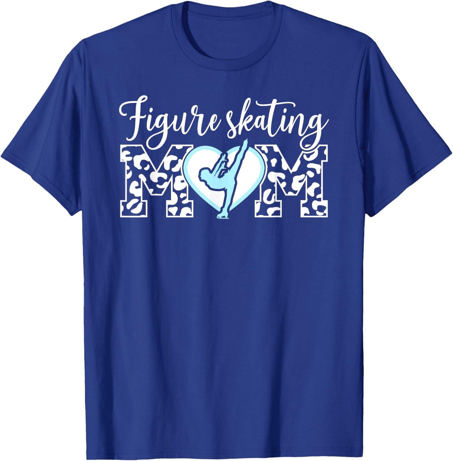 Figure Skating Mom Heart Mom Of A Figure Skater Mother T-Shirt - T-Shirt | Royal