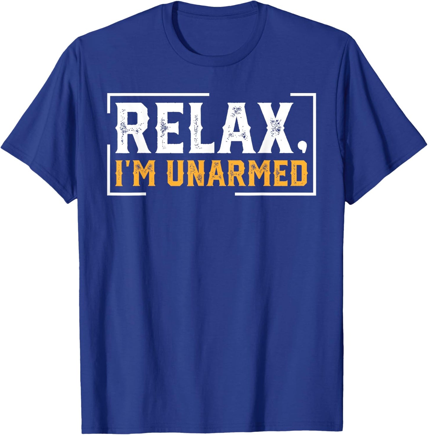 Relax I’m Unarmed Funny Hand Amputee T-Shirt - T-Shirt | Royal