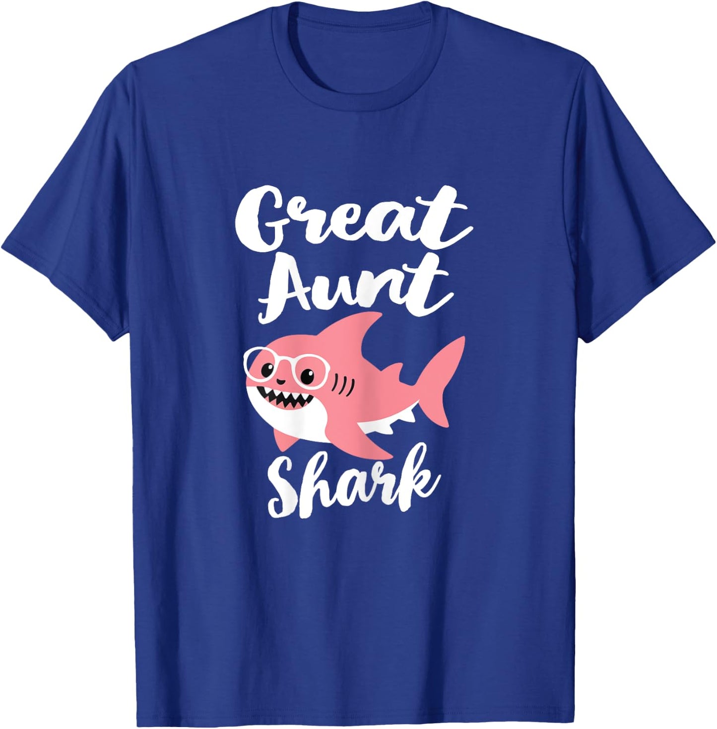 Great Aunt Shark Mother's Day Grandma Funny T-Shirt - T-Shirt | Royal