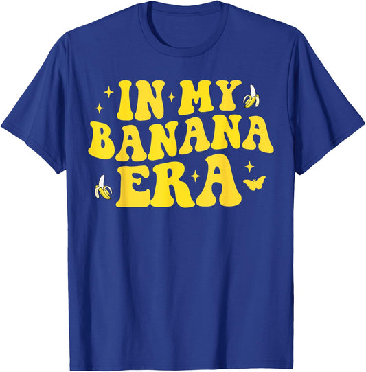 In My Banana Era Funny Banana Lover Retro Bananas T-Shirt - T-Shirt | Royal