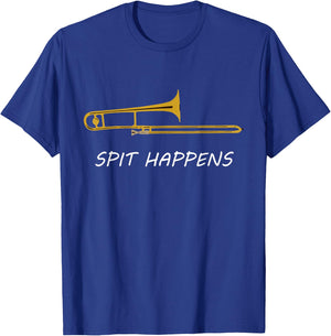 Funny Trombone | Spit Happens | Trombone Player Gift T-Shirt - T-Shirt | Royal