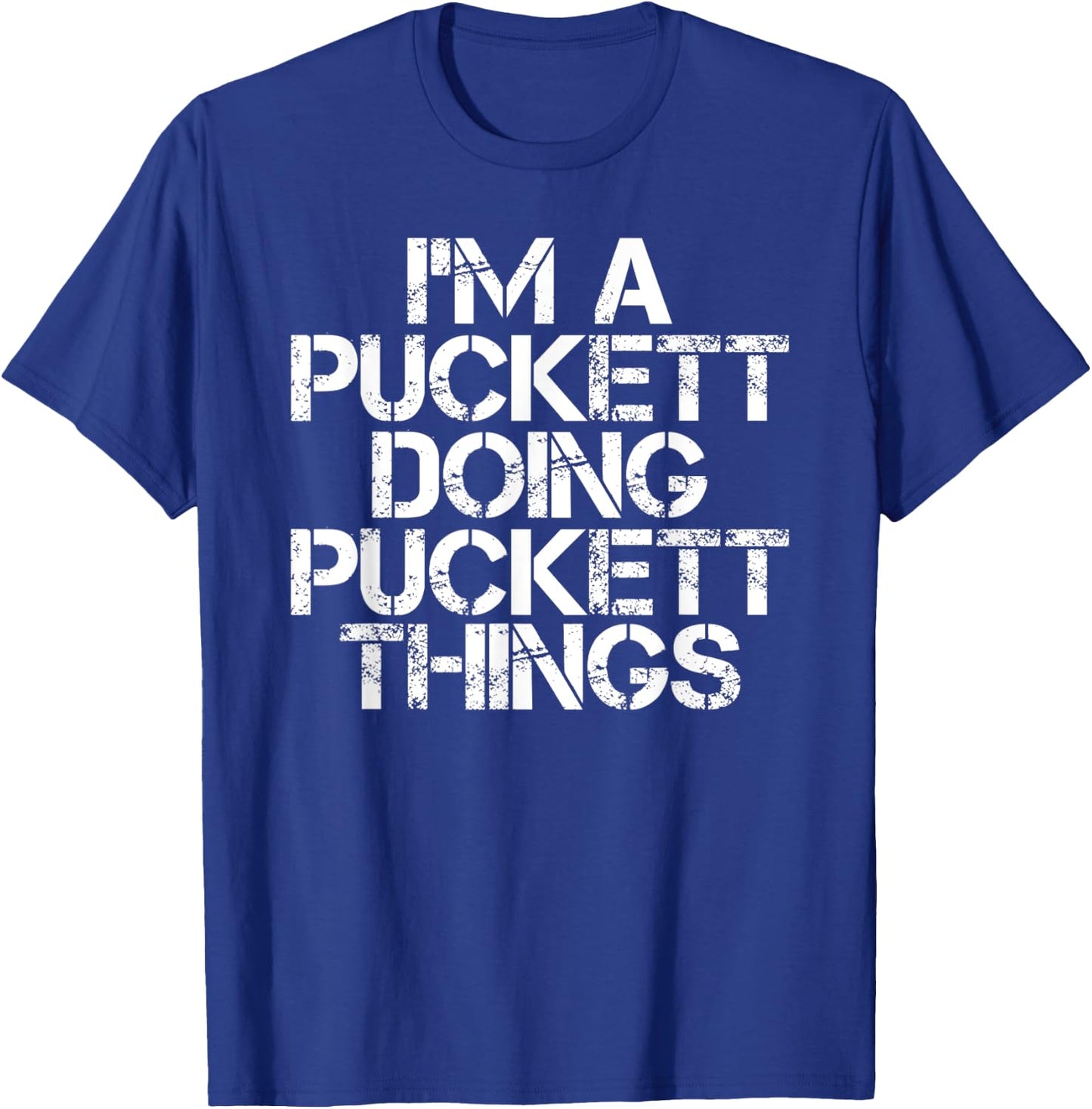 PUCKETT Funny Surname Family Tree Birthday Reunion Gift T-Shirt - T-Shirt | Royal