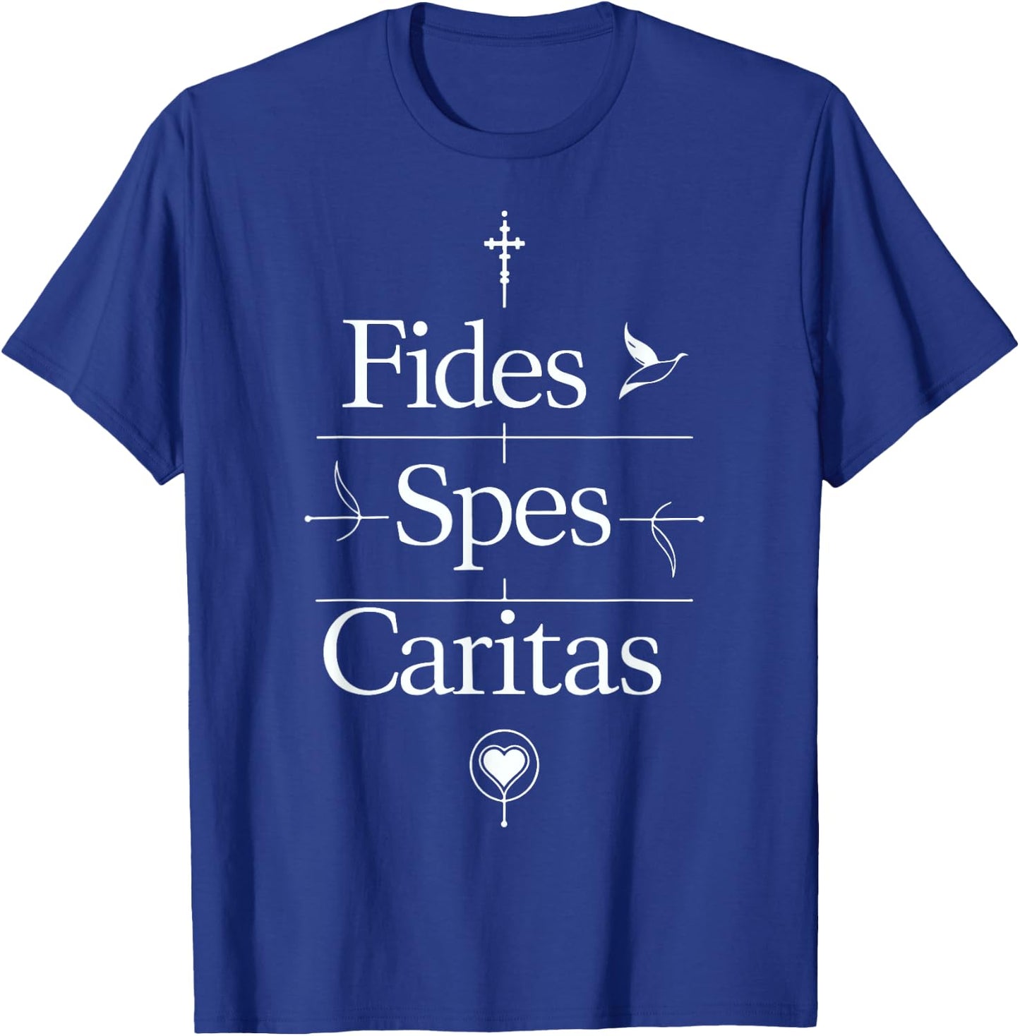 Fides Spes Caritas Religious Latin Faith Hope Love Cross T-Shirt - T-Shirt | Royal