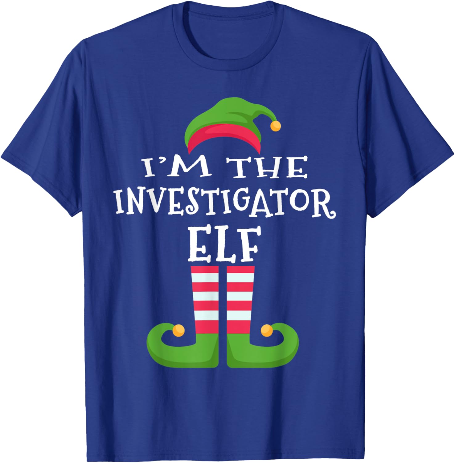 I'm The INVESTIGATOR Elf Family Matching Christmas T-Shirt - T-Shirt | Royal