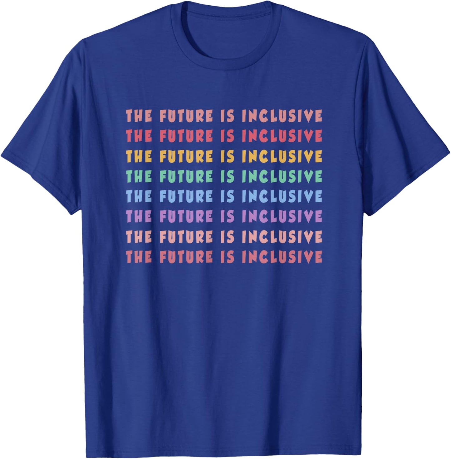 The Future Is Inclusive Special Education Teacher Women T-Shirt - T-Shirt | Royal