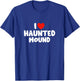 I Love Haunted Mound T-Shirt - T-Shirt | Royal