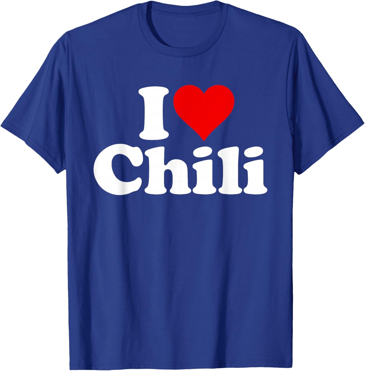 I Love Heart Chili Chili Con Carne T-Shirt - T-Shirt | Royal