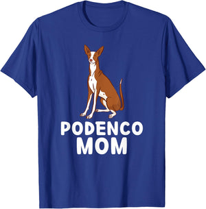 Cute Podenco Mom Podenco Mama Dog Lover T-Shirt - T-Shirt | Royal