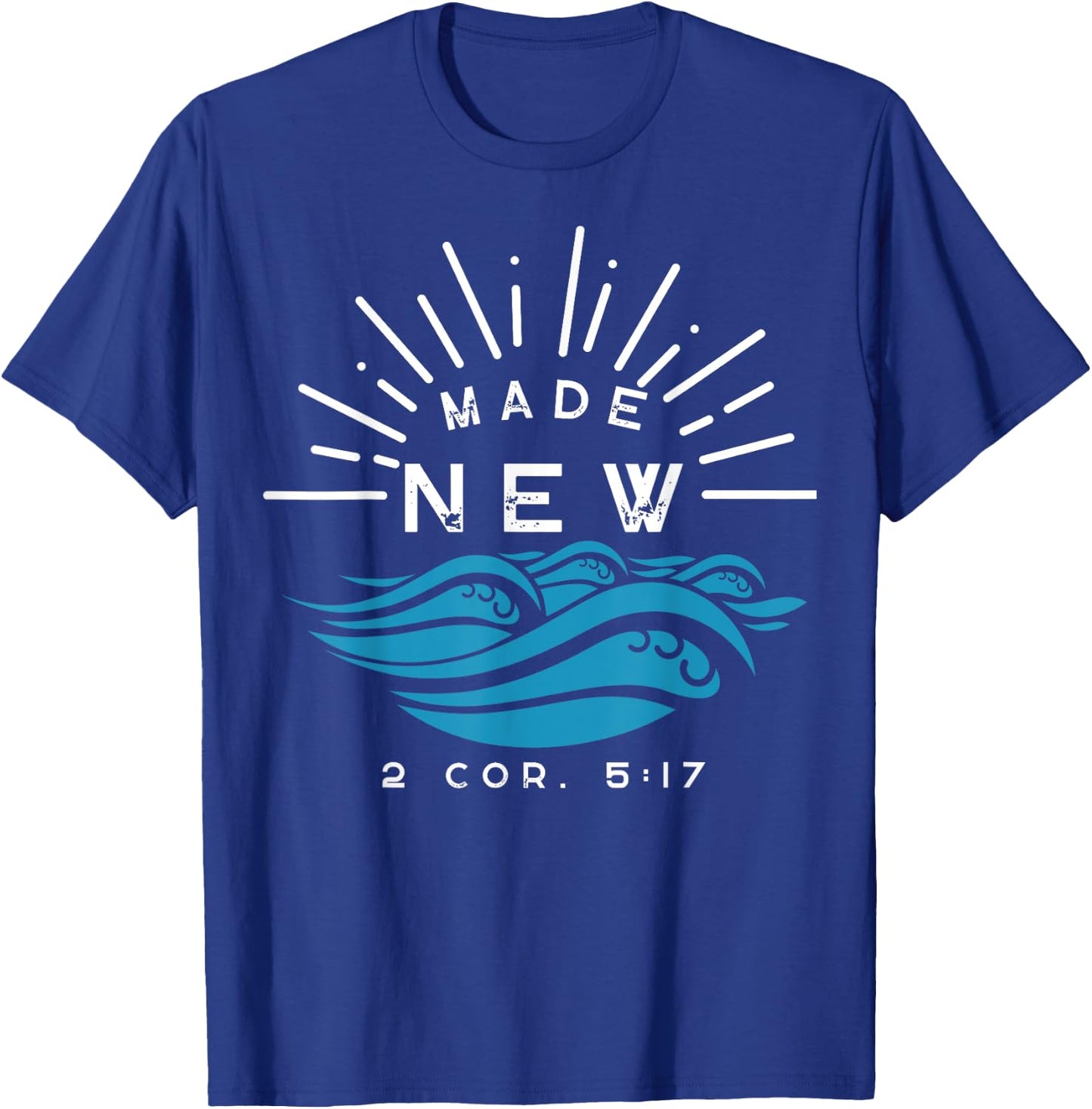 Made New Baptism with water splash 2 Corinthians 5:17 Black T-Shirt - T-Shirt | Royal