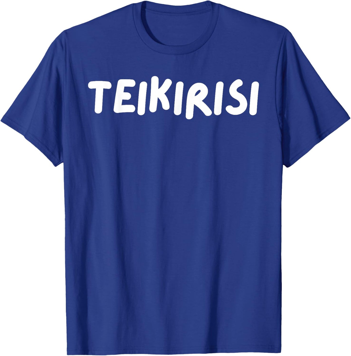 Funny Saying Take It Easy Teikirisi Spanish Mexican Joke Gag T-Shirt - T-Shirt | Royal
