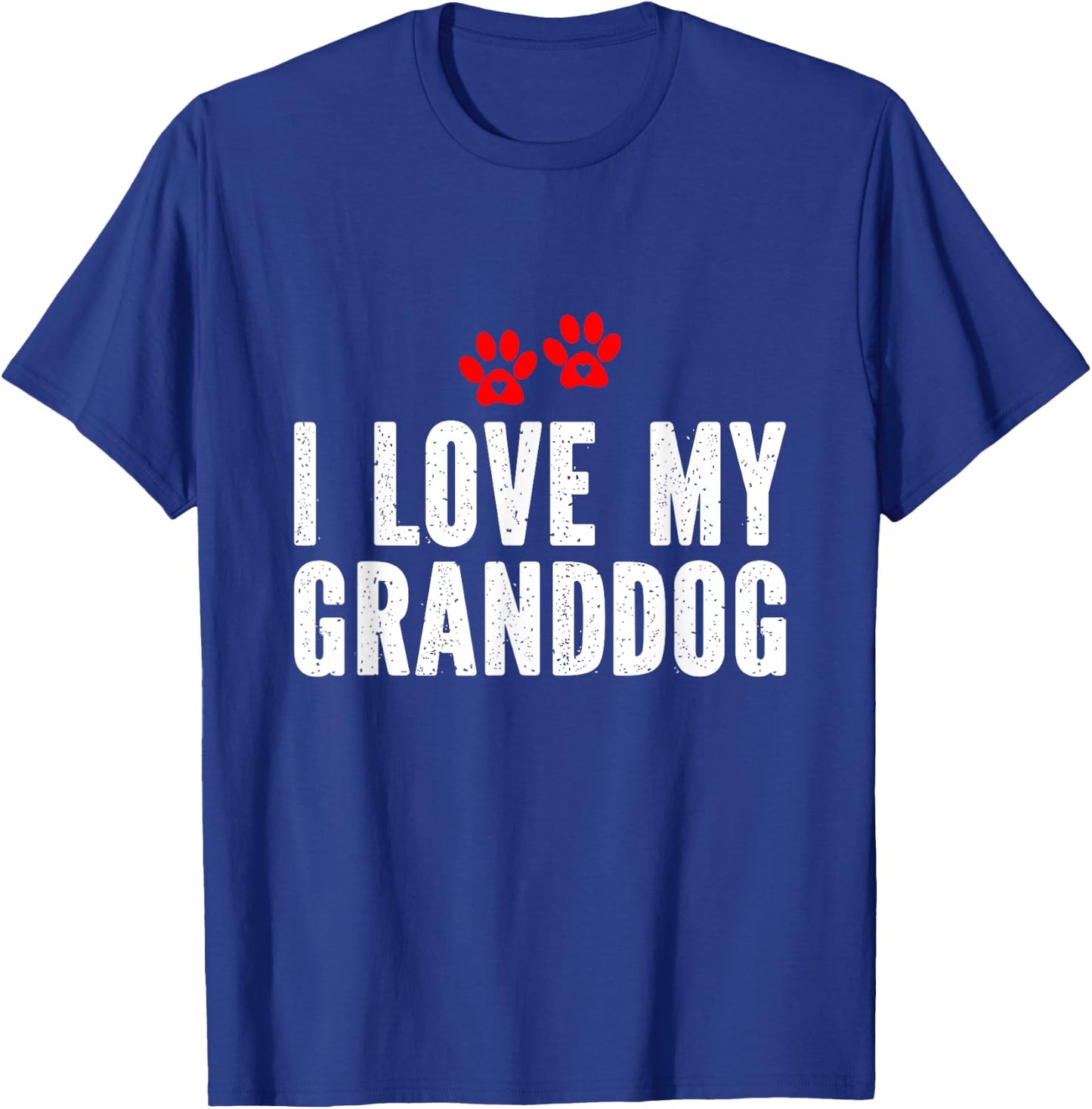 I Love My Granddog T-Shirt - T-Shirt | Royal