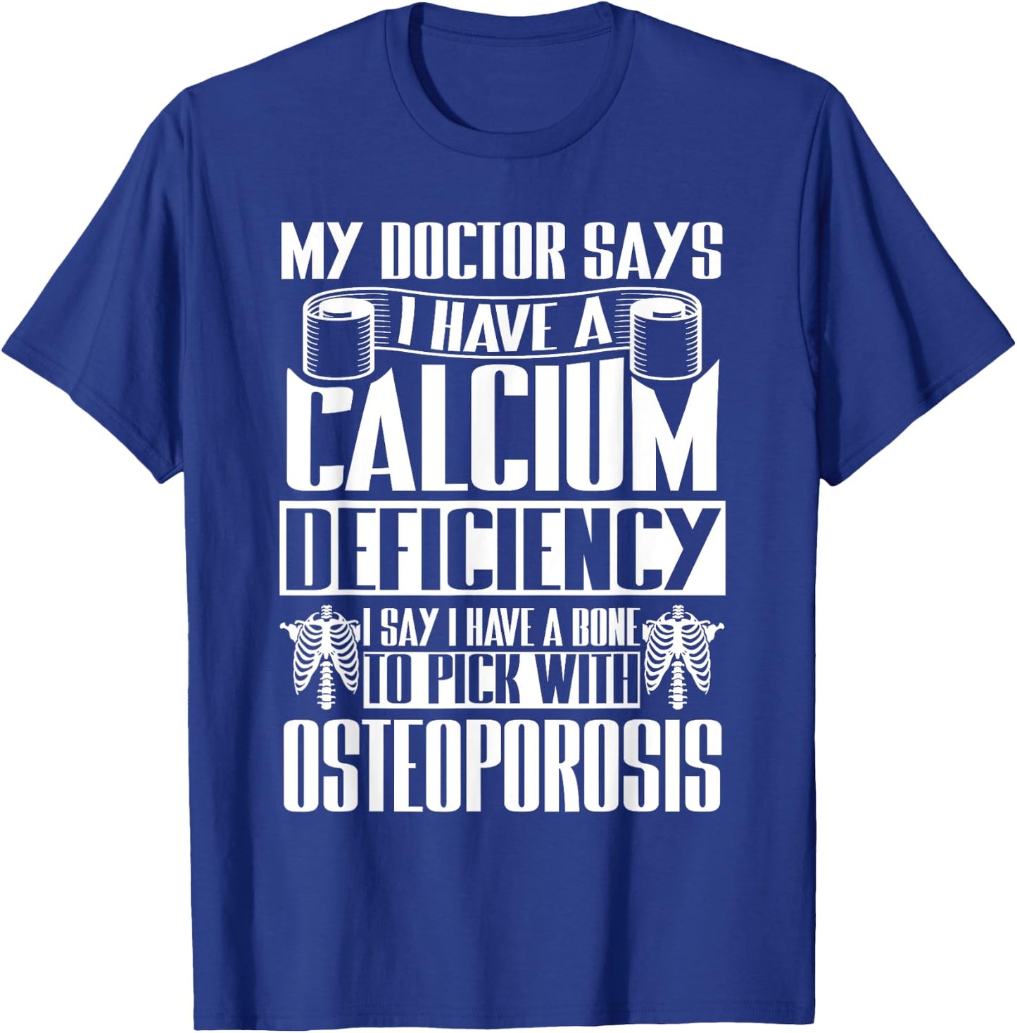 Osteoporosis Awareness T-Shirt - T-Shirt | Royal