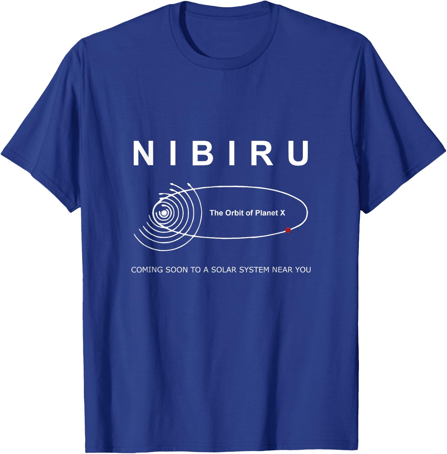 Planet X Nibiru Orbit Solar System Astronomy Space T Shirt T-Shirt - T-Shirt | Royal