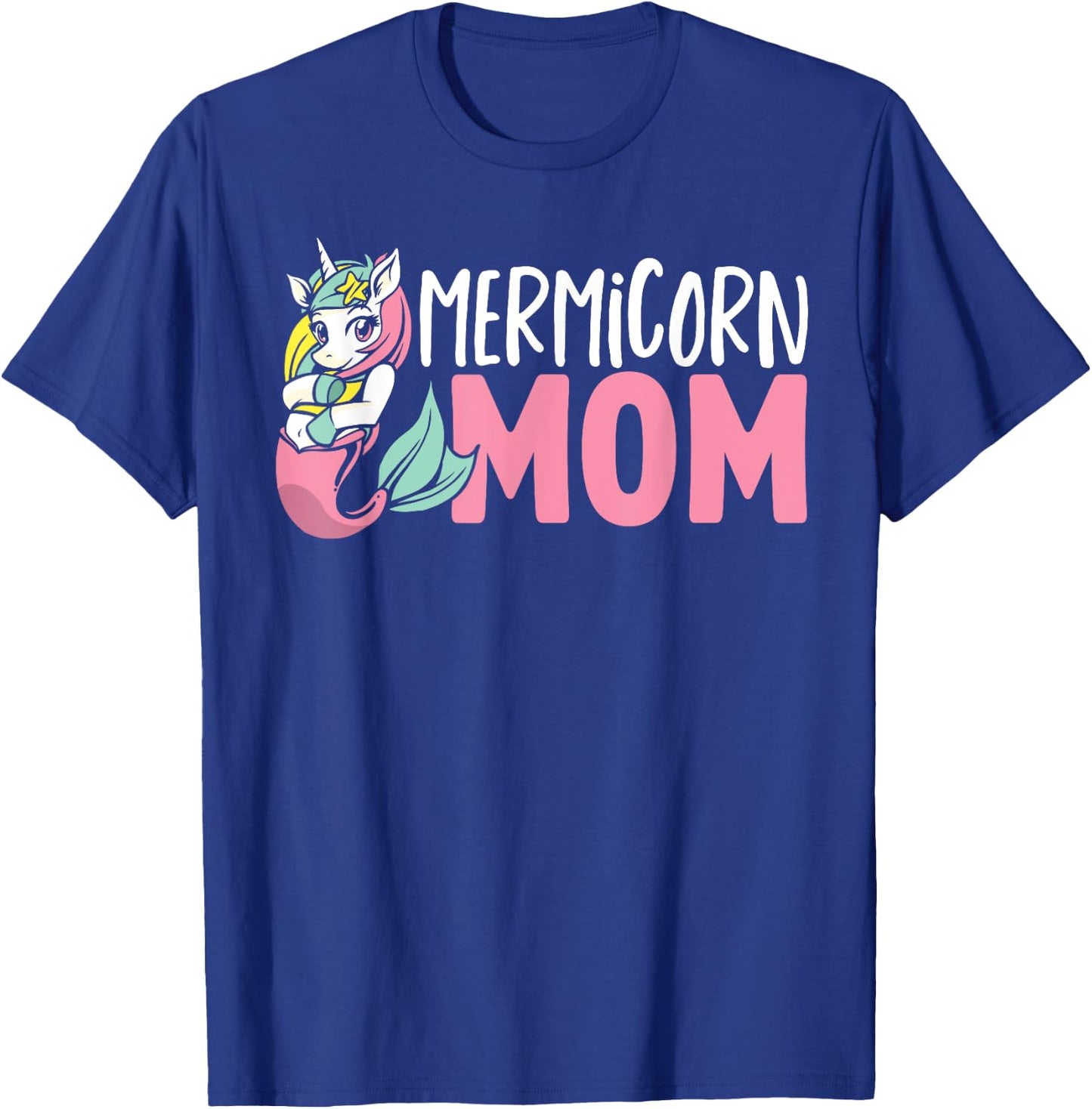 Unicorn Mermaid Adult Mermicorn Mom Women Mermicorn T-Shirt - T-Shirt | Royal