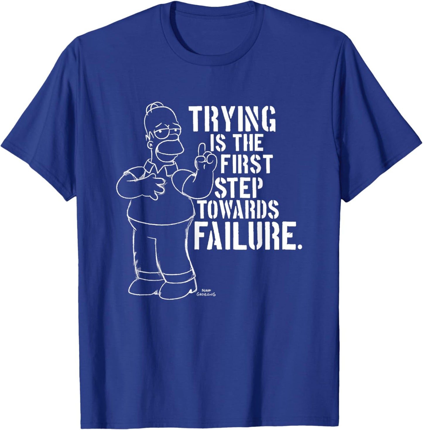 The Simpsons Homer Quote Trying Is The First Step Chest Logo T-Shirt - T-Shirt | Royal
