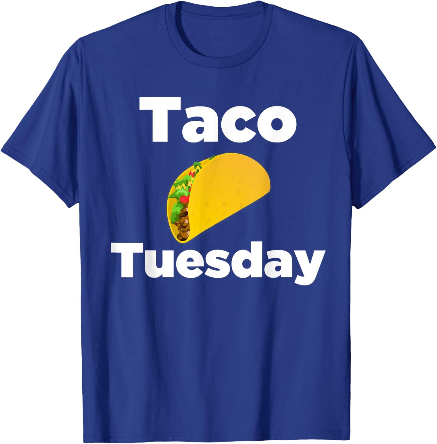 Taco Tuesday - taco tuesday shirt T-Shirt - T-Shirt | Royal