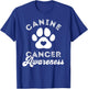 Canine Cancer Awareness Pet Awareness Heart Paw Print T-Shirt - T-Shirt | Royal