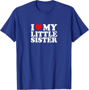 I Love Heart My Little Sister Cute Funny T-Shirt - T-Shirt | Royal