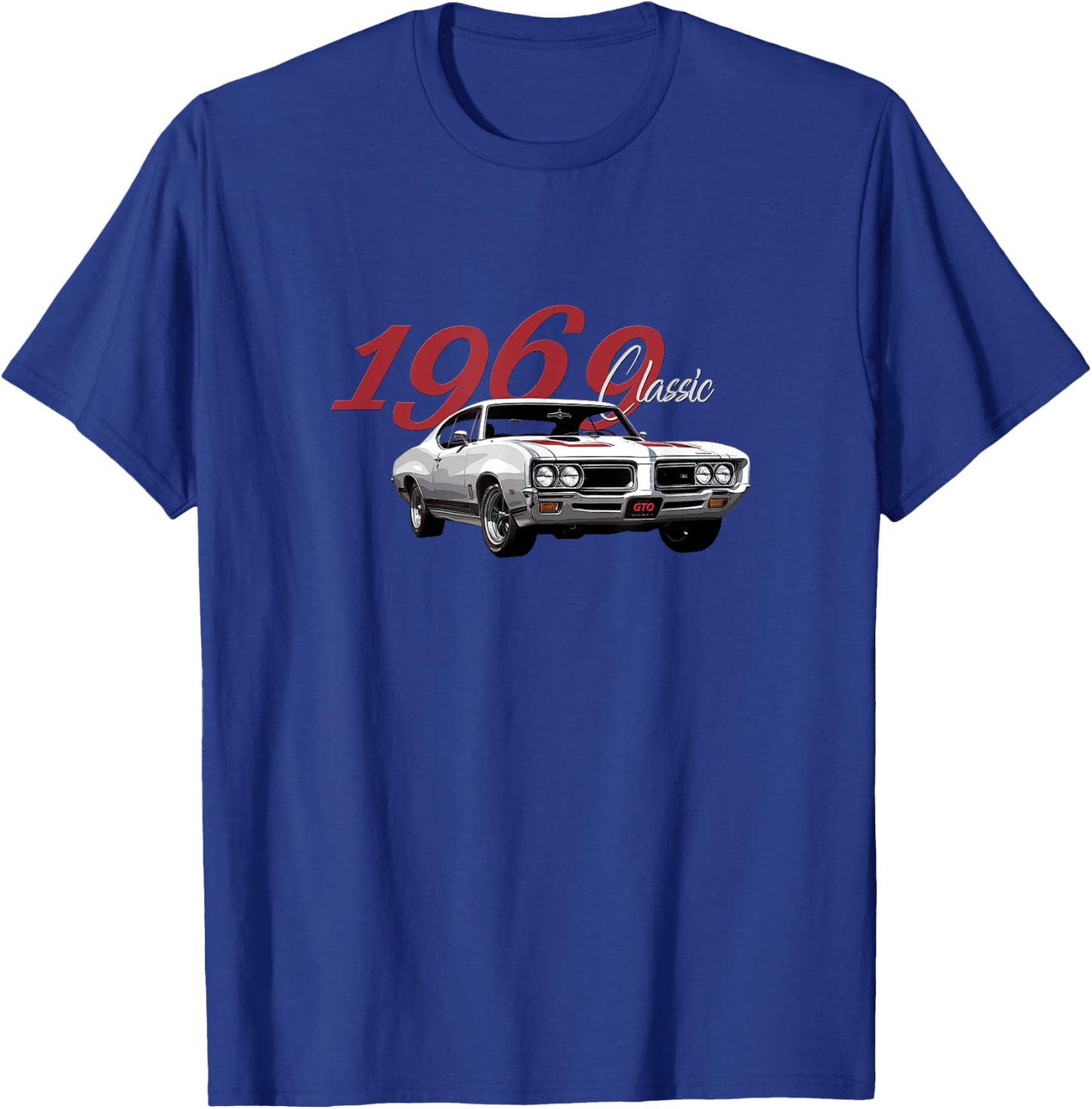 Vintage 1969 Gto, American Muscle Cars, Classic Hot Rods T-Shirt - T-Shirt | Royal
