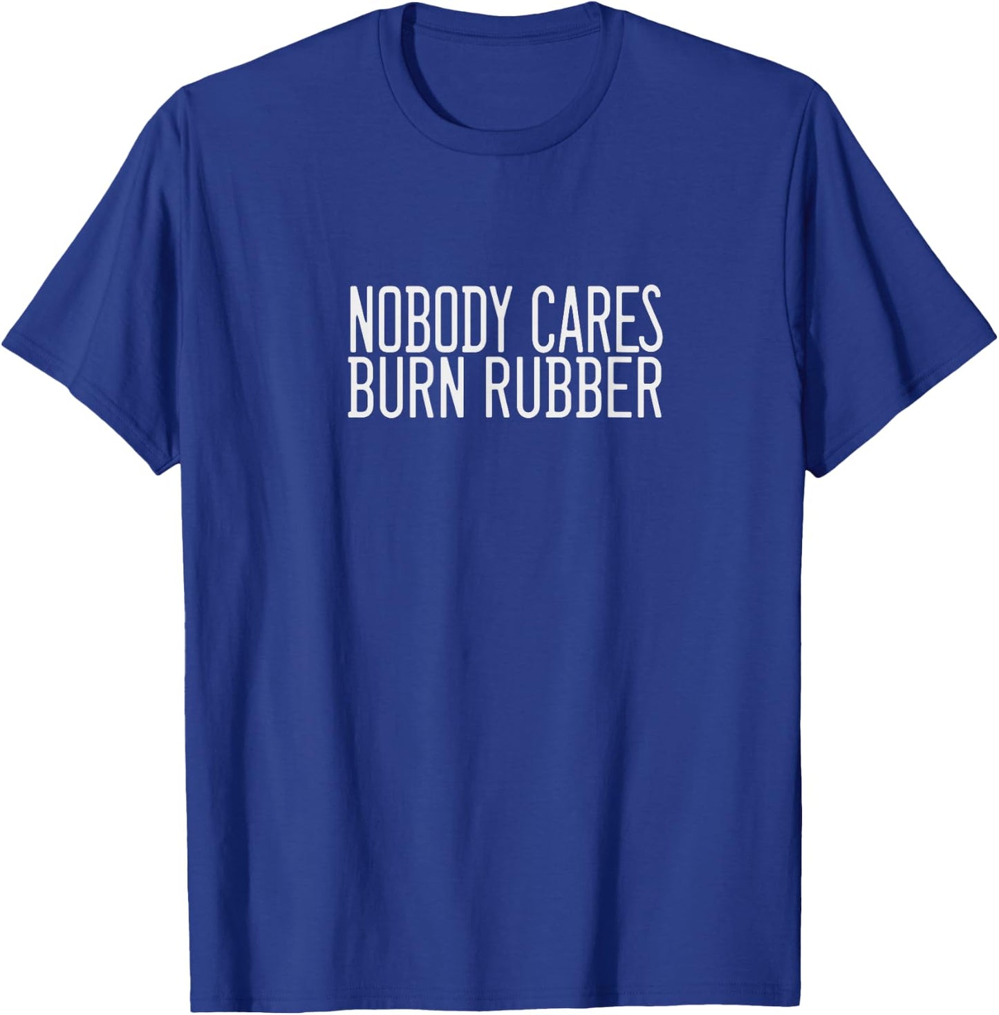 Burn Rubber T-Shirt - T-Shirt | Royal