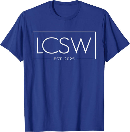 LCSW Est 2025 Graduation Licensed Clinical Social Worker T-Shirt - T-Shirt | Royal