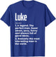Luke Name Definition Funny Meaning Personalized T-Shirt - T-Shirt | Royal